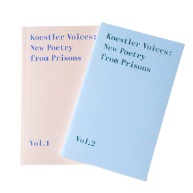 Koestler Voices: New Poetry from Prisons Volumes 1 and 2